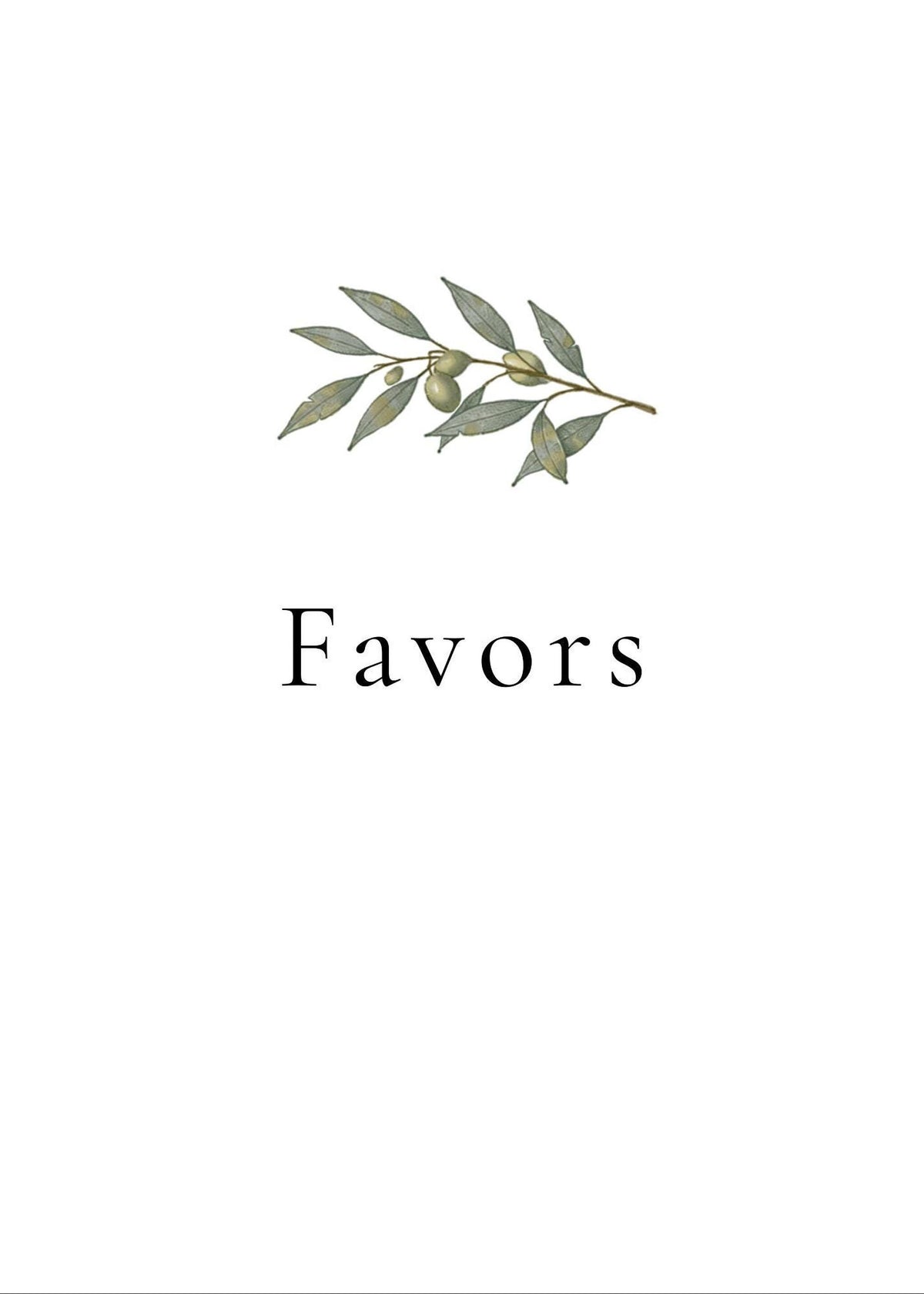 A white sign with a green olive branch illustration at the top and black text below reading "Favors."
