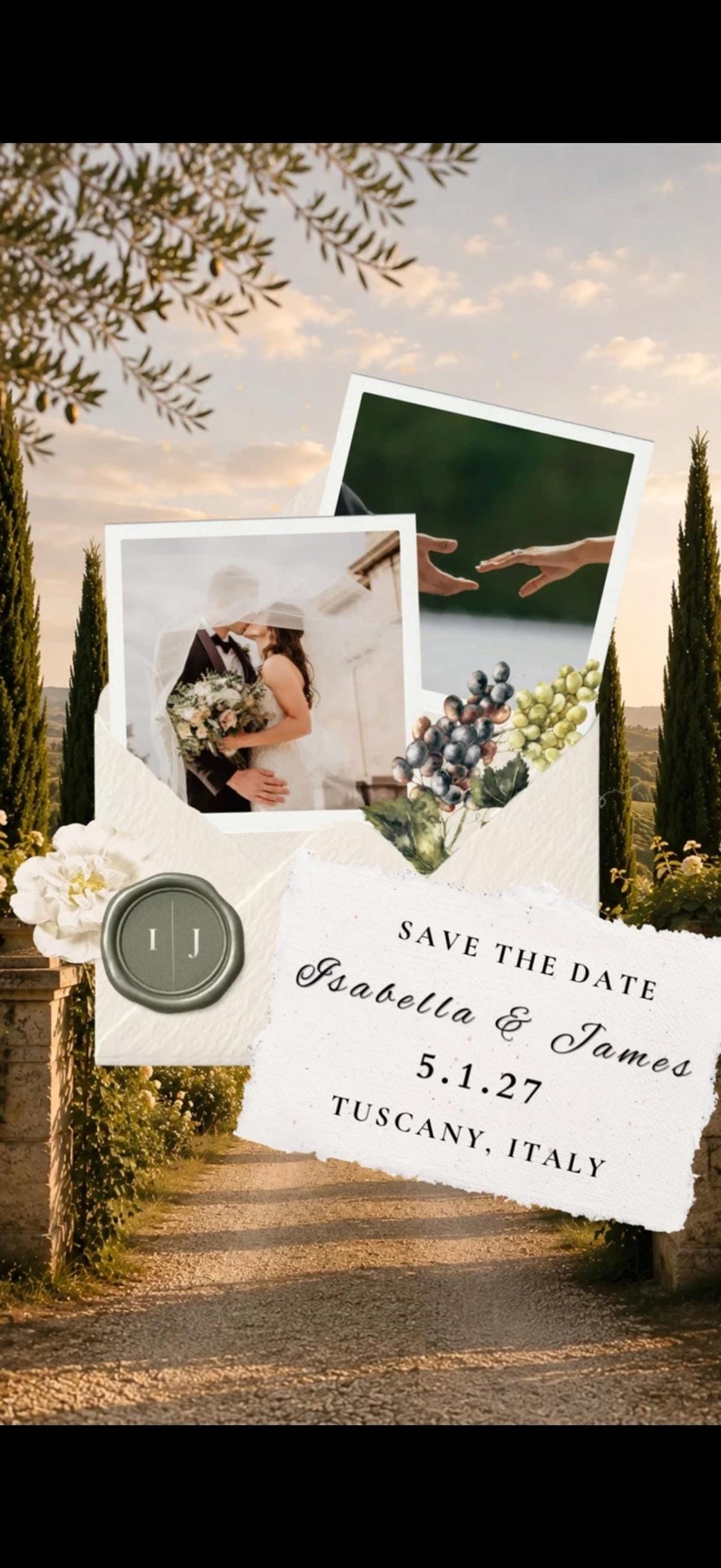 A digital wedding save-the-date card with two photos, a grape cluster, a wax seal, and text reading "SAVE THE DATE Isabella & James 5.1.27 TUSCANY, ITALY" is displayed over a vineyard path background.