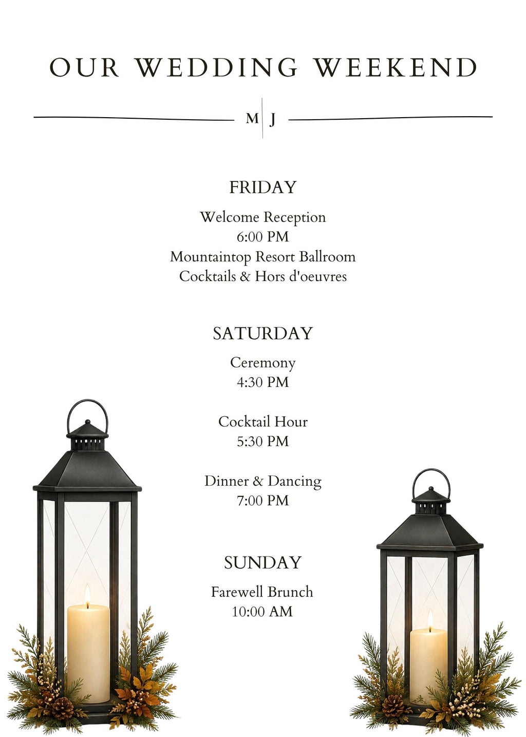 A white wedding weekend itinerary with black text, flanked by two black lanterns with lit candles and pine foliage at their bases.