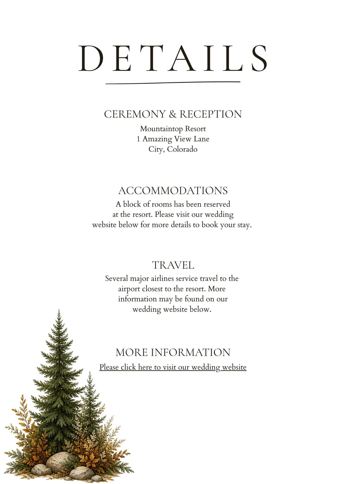 A white wedding details card with black text, featuring a cluster of pine trees and dried foliage at the bottom left.