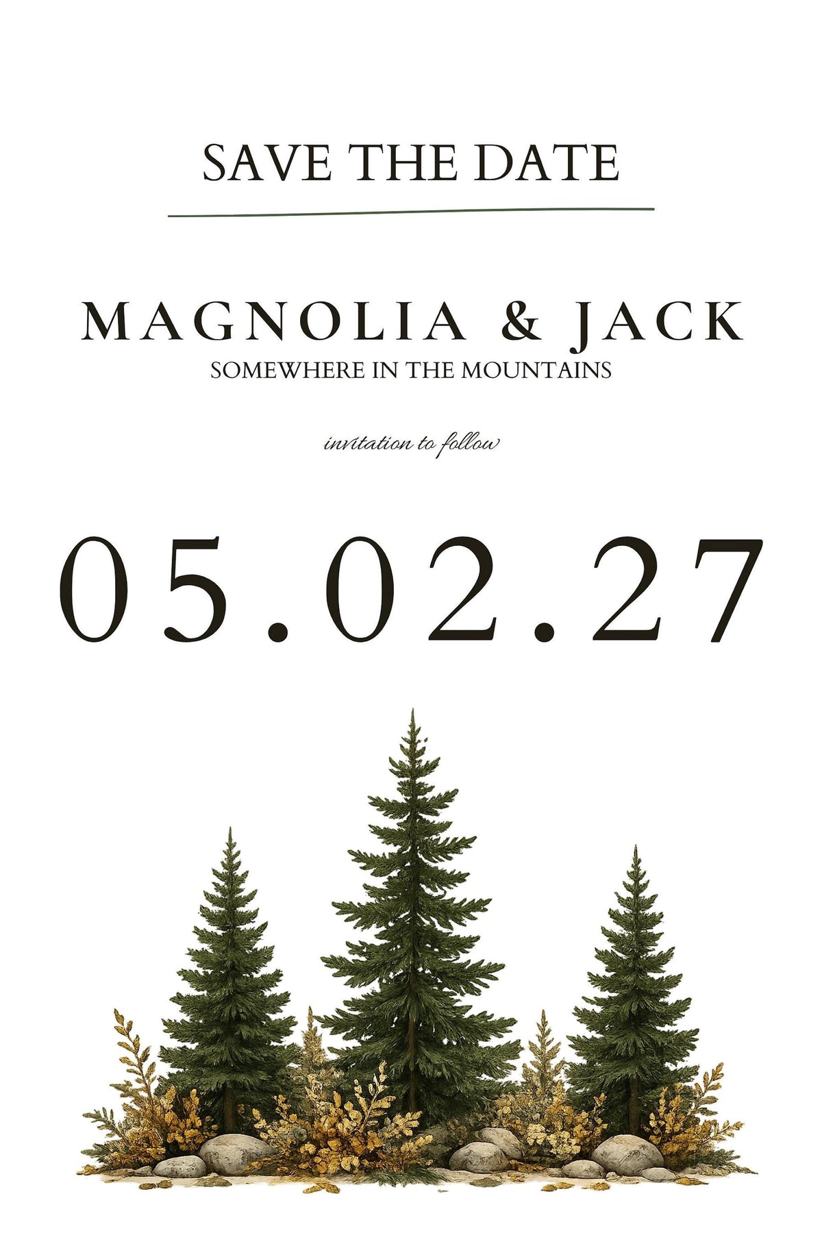 A white save the date card with "05.02.27" and "Magnolia & Jack" text, with three evergreen trees and autumn foliage at the bottom.
