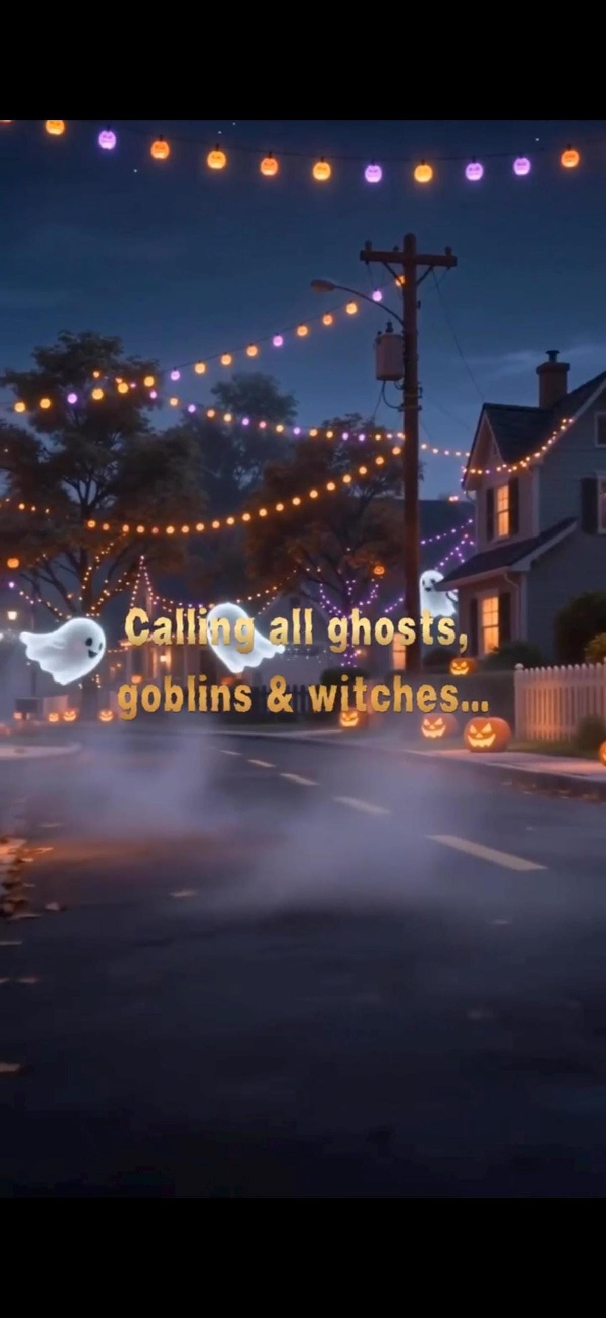 A nighttime street scene with houses and string lights, with two cartoon ghosts floating above the text: "Calling all ghosts, goblins & witches..."