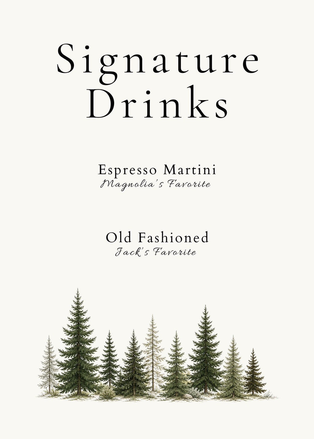 A wedding sign with Signature Drinks text, a row of pine trees at the bottom, and drink selections listed above.